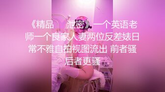 研究生宿舍眼镜哥电脑摄像头真实记录和好身材的女友爱爱全过程