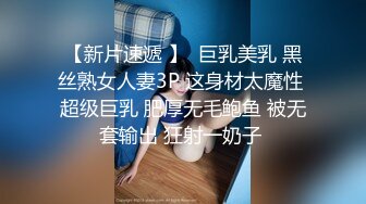 極品性感女友最喜歡穿學生服.讓我從後面無套抽插她