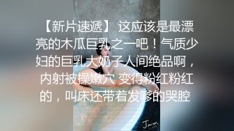  极品泄密 吃瓜陈嘉嘉  广州花都女海王被曝婚内多次出轨 淫荡吃着男主肉棒吸食龟头