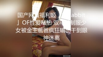 高颜值小姐姐 不戴套好舒服 要加钱 那还是戴吧 你操快点啊用力干我 身材苗条大长腿皮肤超白鲍鱼超粉最后被无套内射