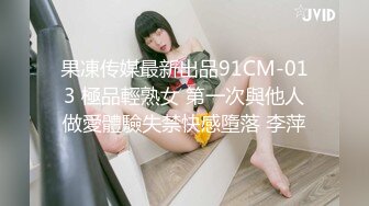 酒店公寓高价网约外围身高160性格活泼开朗小美女洋洋服务上流人瘦奶大急不可待