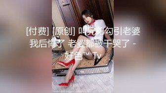 【最强档❤️91大神】美少女杀手『最爱萝莉』高清HD增强版❤️极品E奶猫咪萝莉 装逼闺蜜一起双飞操 求你不要射里面