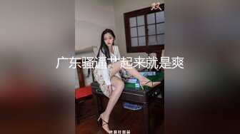 和服超美女后面抱起屁股脱下小内内屁股坐在脸上吃逼肉棒插入湿漉漉的阴道080319_879